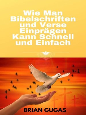 cover image of Wie Man Bibelschriften und Verse Einprägen Kann Schnell und Einfach